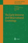 Image for The Early Universe and Observational Cosmology