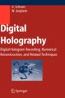 Image for Digital Holography : Digital Hologram Recording, Numerical Reconstruction, and Related Techniques