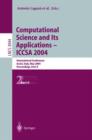 Image for Computational Science and Its Applications - ICCSA 2004 : International Conference, Assisi, Italy, May 14-17, 2004, Proceedings, Part II