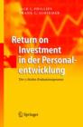 Image for Return on Investment in Der Personalentwicklung : Der 5-Stufen-Evaluationsprozess