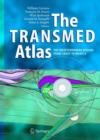 Image for The TRANSMED Atlas. The Mediterranean Region from Crust to Mantle : Geological and Geophysical Framework of the Mediterranean and the Surrounding Areas