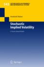 Image for Stochastic Implied Volatility : A Factor-based Model