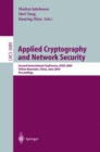 Image for Applied Cryptography and Network Security : Second International Conference, ACNS 2004, Yellow Mountain, China, June 8-11, 2004. Proceedings