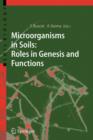Image for Microorganisms in soils  : roles in genesis and functions