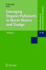 Image for Emerging organic pollutants in wastewaters and sludgeVol. 2