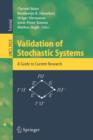 Image for Validation of Stochastic Systems : A Guide to Current Research