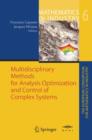 Image for Multidisciplinary Methods for Analysis, Optimization and Control of Complex Systems