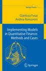 Image for Implementing Models in Quantitative Finance: Methods and Cases