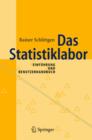 Image for Das Statistiklabor : Einfuhrung Und Benutzerhandbuch