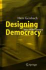 Image for Designing Democracy : Ideas for Better Rules