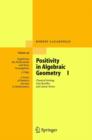 Image for Positivity in Algebraic Geometry I