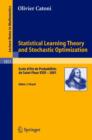 Image for Statistical Learning Theory and Stochastic Optimization : Ecole d&#39;Ete de Probabilites de Saint-Flour XXXI - 2001