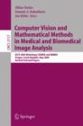 Image for Computer Vision and Mathematical Methods in Medical and Biomedical Image Analysis