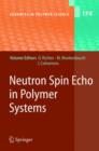 Image for Neutron Spin Echo in Polymer Systems