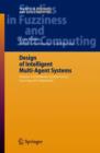 Image for Design of Intelligent Multi-Agent Systems