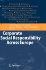Image for Corporate social responsibility across Europe Andrâe Habisch ... [et al.] (editors)
