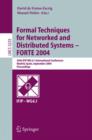 Image for Formal Techniques for Networked and Distributed Systems - FORTE 2004 : 24th  IFIP WG 6.1 International Conference, Madrid Spain, September 27-30, 2004, Proceedings