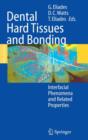Image for Dental hard tissues and bonding  : interfacial phenomena and related properties