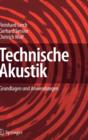 Image for Technische Akustik : Grundlagen und Anwendungen