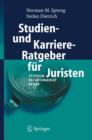 Image for Studien- und Karriere-Ratgeber fur Juristen : Studium - Referendariat - Beruf