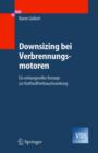 Image for Downsizing bei Verbrennungsmotoren : Ein wirkungsvolles Konzept zur Kraftstoffverbrauchssenkung