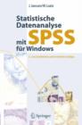 Image for Statistische Datenanalyse MIT SPSS Fur Windows : Eine Anwendungsorientierte Einfuhrung in Das Basissystem Und Das Modul Exakte Tests
