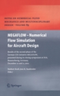 Image for MEGAFLOW - Numerical Flow Simulation for Aircraft Design : Results of the second phase of the German CFD initiative MEGAFLOW, presented during its closing symposium at DLR, Braunschweig, Germany, Dece