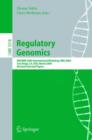 Image for Regulatory Genomics : RECOMB 2004 International Workshop, RRG 2004, San Diego, CA, USA, March 26-27, 2004, Revised Selected Papers