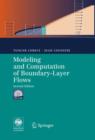 Image for Modeling and Computation of Boundary-Layer Flows : Laminar, Turbulent and Transitional Boundary Layers in Incompressible and Compressible Flows