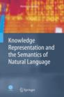 Image for Knowledge Representation and the Semantics of Natural Language