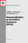 Image for Kommunikation in Verteilten Systemen (KiVS) 2005 : 14. ITG/GI-Fachtagung Kommunikation in Verteilten Systemen (KiVS 2005), Kaiserslautern, 28. Februar - 3. Marz 2005