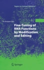 Image for Fine-Tuning of RNA Functions by Modification and Editing