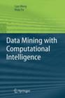 Image for Data mining with computational intelligence