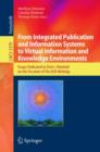 Image for From Integrated Publication and Information Systems to Information and Knowledge Environments