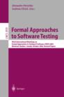 Image for Formal approaches to software testing: Third International Workshop on Formal Approaches to Testing of Software : FATES 2003 : Montreal, Quebec, Canada, October 6th, 2003 : revised papers