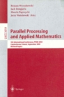 Image for Parallel processing and applied mathematics: 5th international conference, PPAM 2003, Czestochowa, Poland September 7-10 2003 : revised papers