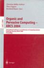 Image for Organic and pervasive computing: ARCS 2004 : International Conference on Architecture of Computing Systems, Augsburg, Germany, March 23-26, 2004 : proceedings : 2981
