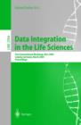 Image for Data integration in the life sciences: first international workshop, DILS 2004, Leipzig, Germany, March 25-26, 2004 : proceedings