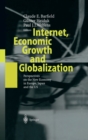 Image for Internet, economic growth and globalization: perspectives on the new economy in Europe, Japan and the USA