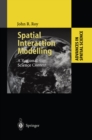 Image for Spatial Interaction Modelling: A Regional Science Context