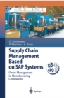 Image for Supply chain management based on SAP systems: order management in manufacturing companies