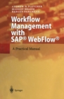 Image for Workflow Management with SAP(R) WebFlow(R): A Practical Manual