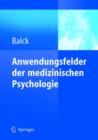Image for Anwendungsfelder der medizinischen Psychologie