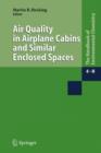 Image for Air Quality in Airplane Cabins and Similar Enclosed Spaces