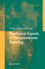 Image for Biophysical Aspects of Transmembrane Signaling