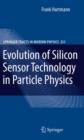 Image for Evolution of Silicon Sensor Technology in Particle Physics