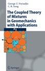 Image for The coupled theory of mixtures in geo-mechanics
