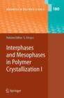Image for Interphases and Mesophases in Polymer Crystallization I