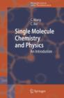 Image for Single Molecule Chemistry and Physics
