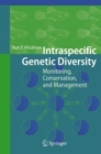 Image for Intraspecific genetic diversity  : monitoring, conservation, and management